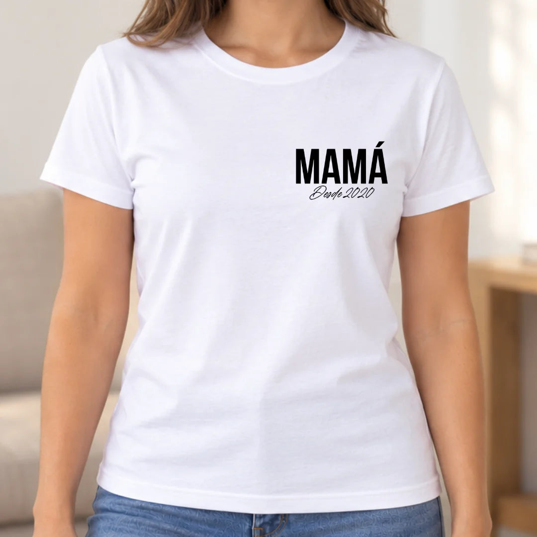 Mamá Desde Siempre – Camiseta Personalizada con Año