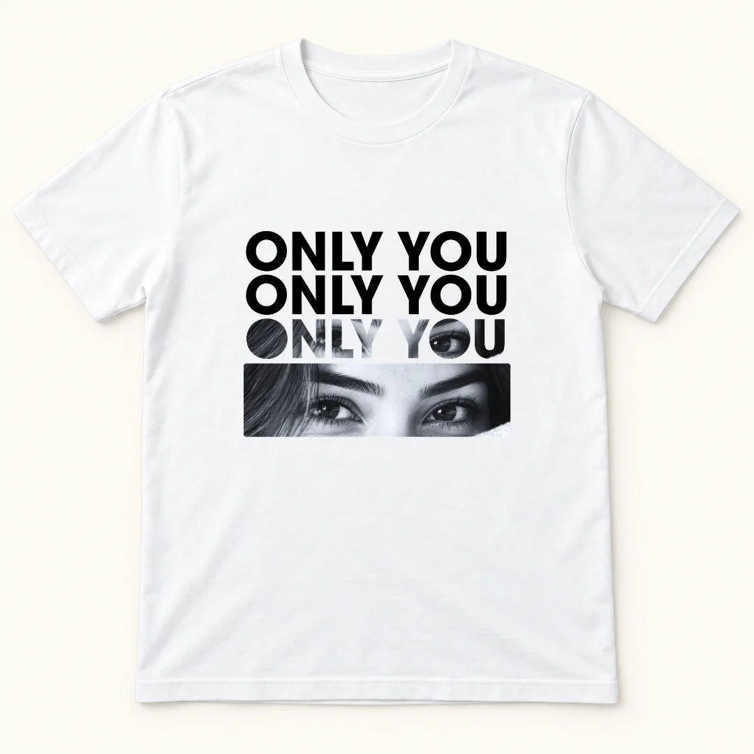 Only You – Camiseta Personalizada con Foto
