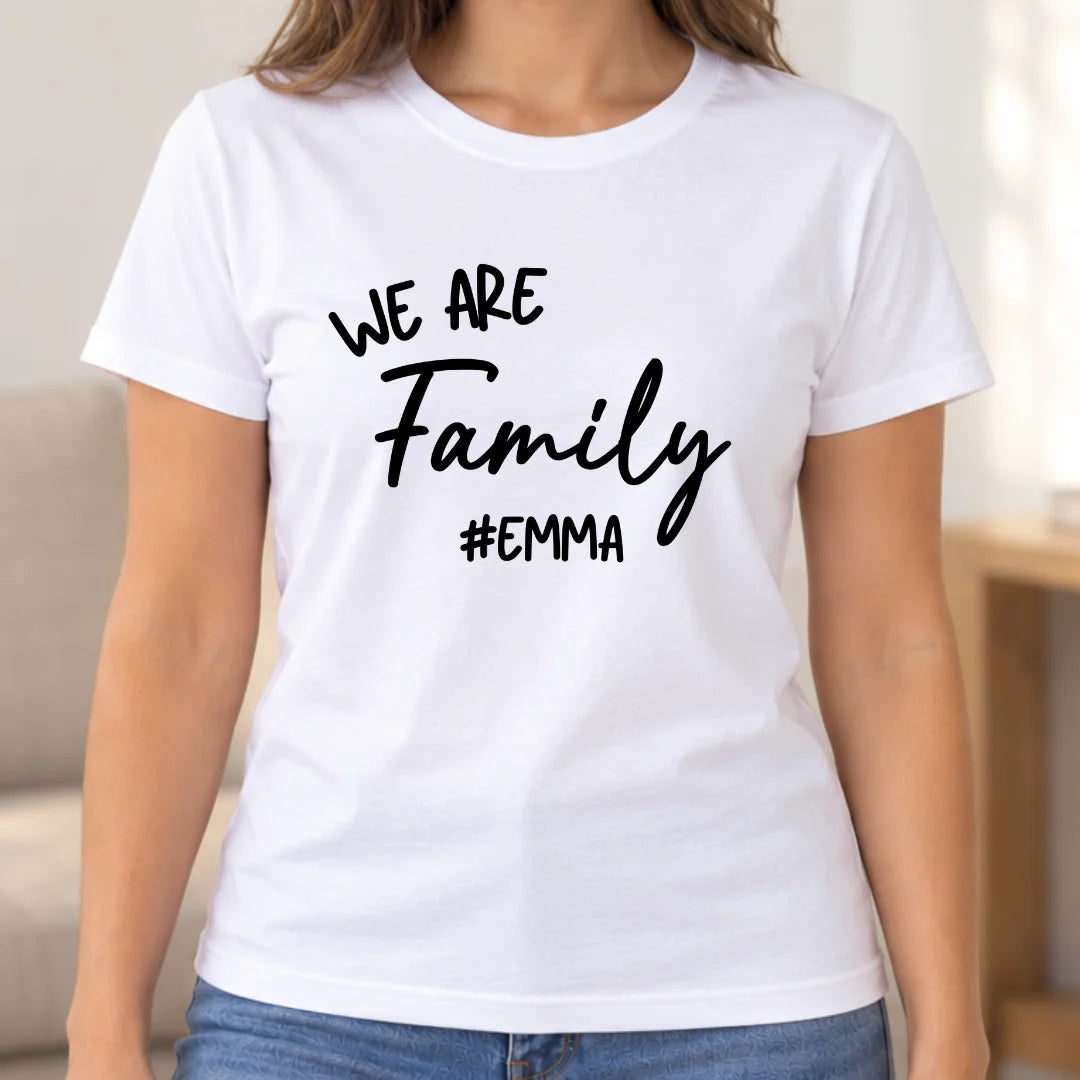 We Are Family – Camiseta Personalizada con Nombre