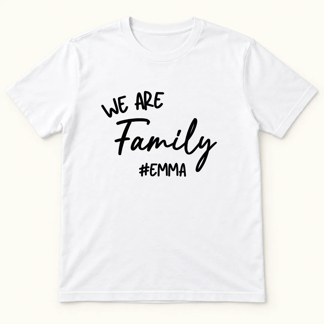 We Are Family – Camiseta Personalizada con Nombre
