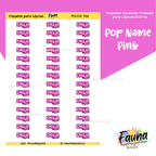 Pop Name – Pink 💖 - Etiquetas Escolares Premium Personalizadas